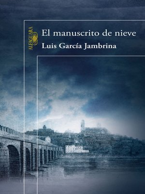 El manuscrito de nieve - ebook